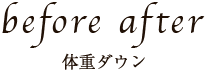 Before After